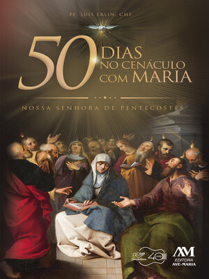 cover image of 50 dias no Cenáculo com Maria